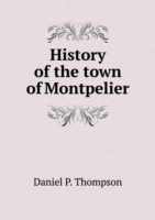 History of the town of Montpelier