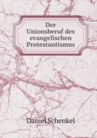 Unionsberuf des evangelischen Protestantismus