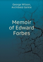 Memoir of Edward Forbes