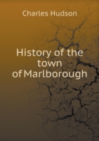 History of the town of Marlborough