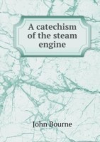 catechism of the steam engine