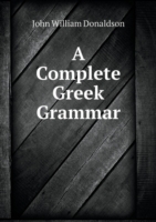 Complete Greek Grammar