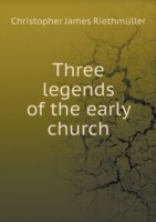 Three legends of the early church
