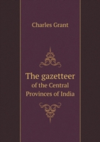 gazetteer of the Central Provinces of India