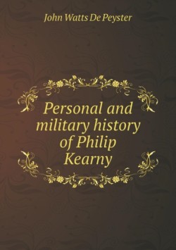 Personal and military history of Philip Kearny