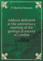Address delivered at the anniversary meeting of the geological society of London