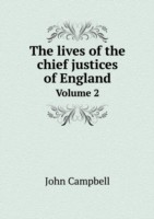 lives of the chief justices of England Volume 2