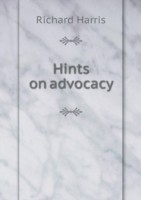 Hints on advocacy