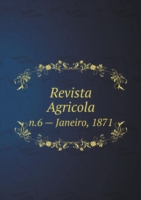 Revista Agricola n.6 - Janeiro, 1871