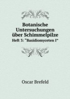 Botanische Untersuchungen uber Schimmelpilze Heft 3