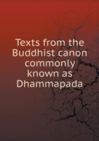 Texts from the Buddhist canon commonly known as Dhammapada