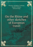 On the Rhine and other sketches of European travel