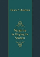 Virginia or, Ringing the Changes