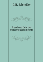 Freud und Leid des Menschengeschlechts