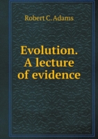 Evolution. A lecture of evidence