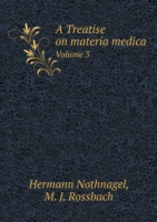 Treatise on materia medica Volume 3