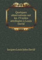 Quelques observations sur les 19 toiles attribuees a Louis David