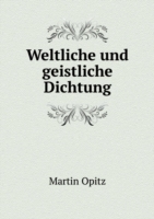 Weltliche und geistliche Dichtung