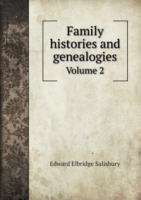 Family histories and genealogies Volume 2