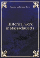 Historical work in Massachusetts