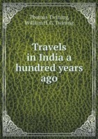Travels in India a hundred years ago