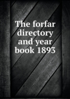 forfar directory and year book 1893