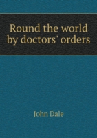 Round the world by doctors' orders