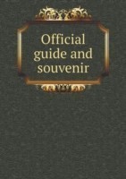 Official guide and souvenir