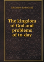 kingdom of God and problems of to-day