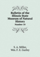 Bulletin of the Illinois State Museum of Natural History Number 10