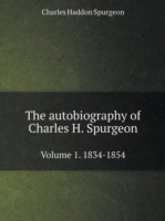 autobiography Volume 1. 1834-1854