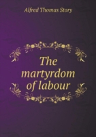 martyrdom of labour
