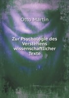 Zur Psychologie des Verstehens wissenschaftlicher Texte