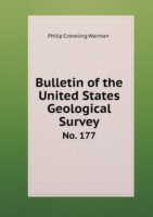 Bulletin of the United States Geological Survey No. 177