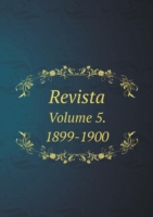 Revista Volume 5. 1899-1900