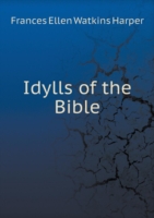 Idylls of the Bible