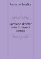 Samlade skrifter Delen 22. Sagner i dimman