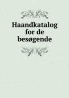 Haandkatalog for de besogende