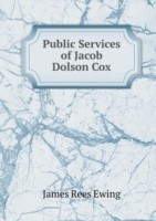 Public Services of Jacob Dolson Cox