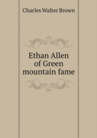 Ethan Allen of Green mountain fame