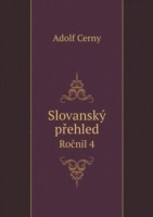 Slovansky p&#345;ehled Ro&#269;nil 4