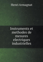 Instruments et methodes de mesures electriques industrielles