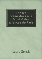Theses presentees a la faculte des sciences de Paris
