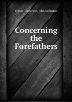 Concerning the Forefathers