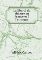 liberte du theatre en France et a l'etranger