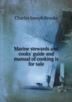 Marine stewards and cooks' guide and manual of cooking is for sale