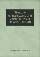 law of Tramways and Light Railways in Great Britain