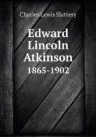 Edward Lincoln Atkinson 1865-1902