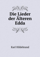 Lieder der AElteren Edda