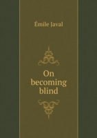 On becoming blind